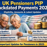 UK Pensioners PIP Backdated Payments 2025: Who Qualifies, How Much You Could Receive, and What to Do Next