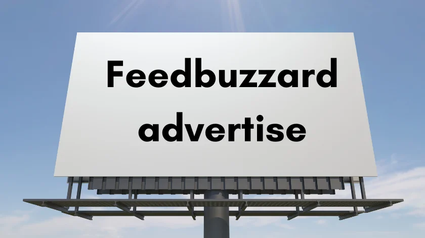 Feedbuzzard Advertise Secrets Revealed: Smarter Digital Marketing Strategies for Rapid Growth